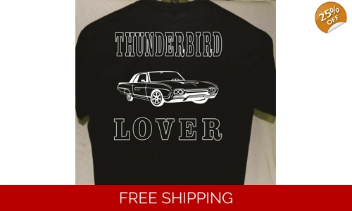 Ford Thunderbird T shirt Black M L XL 2XL more tshirts for sale Great Gift